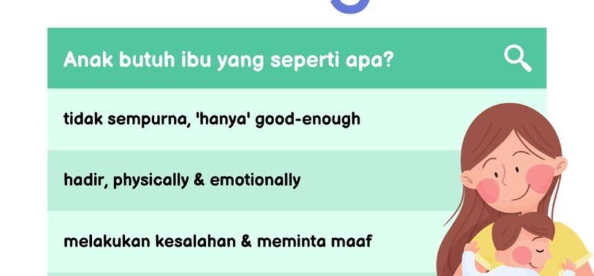 Anak Membutuhkan Ibu yang Seperti Apa?