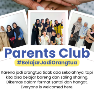 Parents Club Tumbuhbersama: Ruang Kolaborasi Orang Tua